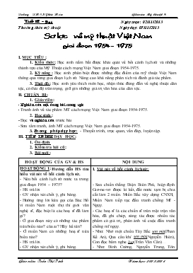 Giáo án Mỹ thuật 8 - Trần Thị Tình - Tiết 12: Sơ lược về mỹ thuật Việt Nam giai đoạn 1954-1975