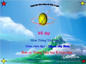 Bài giảng Lớp 1 - Môn tiếng Việt - Học vần - Bài 29 : Ia