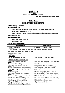 Bài giảng Lớp 1 - Tuần 12 - Môn : Toán bài : Luyện tập chung