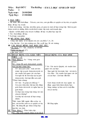 Bài giảng Môn : Đạo đức tên bài dạy : Em là học sinh lớp một tuần : 1