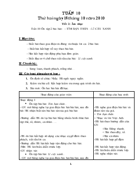 Bài giảng Tiết 2: Âm nhạc tiết: 10 - Ôn tập 2 bài hát: - Tìm bạn thân - lí cây xanh