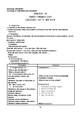 Giáo án Tiếng Anh lớp 6 - Period: 28 - Unit 5 things i do lesson 3: a(5-7) - My day