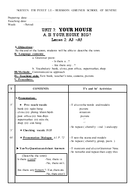 Giáo án Tiếng Anh lớp 6 - Unit 7: Your house a. is your house big? Lesson 2: a3 –a5