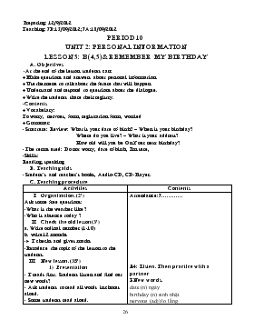 Giáo án Tiếng Anh lớp 7 - Period 10 - Unit 2: Personal information - Lesson 5: B(4,5)& Remember - My birthday