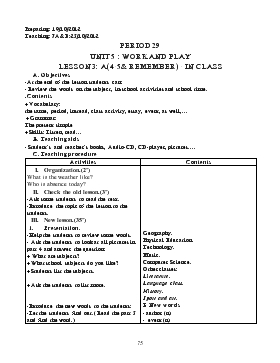 Giáo án Tiếng Anh lớp 7 - Period 29 - Unit 5  Work and play lesson 3: a(4-5& remember) - In class