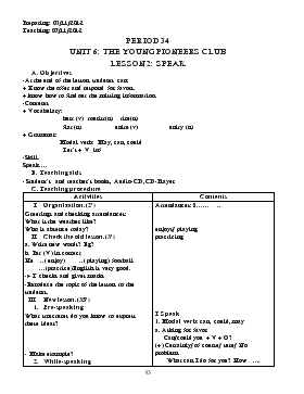 Giáo án Tiếng Anh lớp 8 - Period 34 - Unit 6: The young pioneers club - Lesson 2: Speak