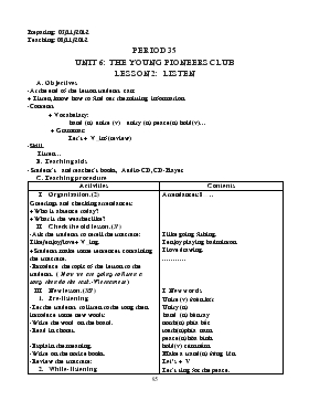 Giáo án Tiếng Anh lớp 8 - Period 35 - Unit 6: The young pioneers club - Lesson 2: listen