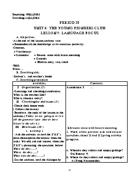 Giáo án Tiếng Anh lớp 8 - Period 38 - Unit 6: The young pioneers club - Lesson 5: Language focus