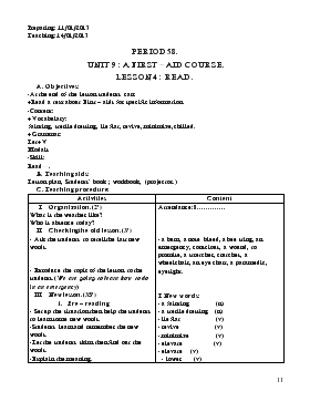 Giáo án Tiếng Anh lớp 8 - Period 58 - Unit 9: A first – aid course, Lesson 4: Read
