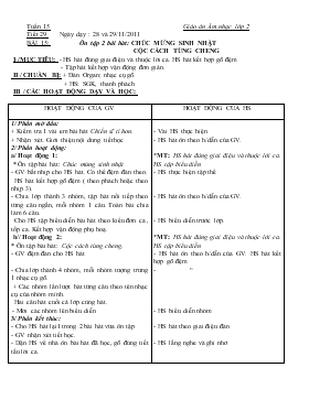 Bài giảng Lớp 2 - Môn Âm nhạc - Bài 15: Ôn tập 2 bài hát: Chúc mừng sinh nhật cộc cách tùng cheng