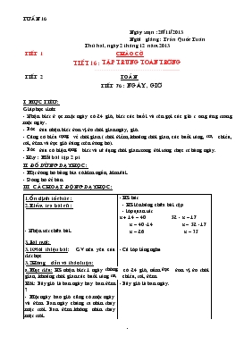 Bài giảng Lớp 2 - Môn Toán - Tiết 76 : Ngày, giờ (tiếp)