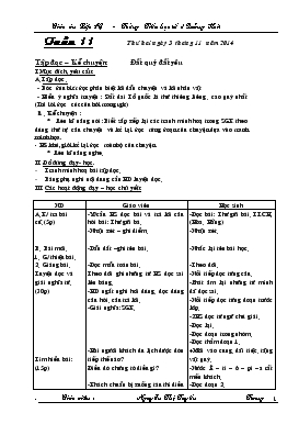 Bài giảng Lớp 3 - Môn Tiếng Việt - Tuần 11 - Tập đọc – Kể chuyện: Đất quý đất yêu (tiếp)