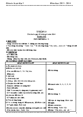 Bài giảng Lớp 3 - Môn Tiếng Việt - Tuần 33 - Luyện chữ: Ôn chữ hoa: X (tiếp)