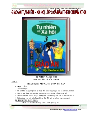 Bài giảng Lớp 3 - Môn Tự nhiên và xã hội - Tiết 1: Hoạt động mở và cơ quan hô hấp