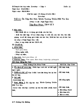 Bài giảng Lớp 4 - Môn Âm nhạc - Tiết 11: Ôn tập bài hát: khăn quàng thắm mãi vai em