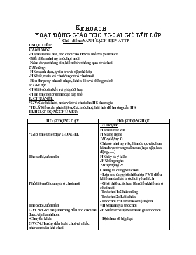 Giáo án Kế hoạch hoạt động giáo dục ngoài giờ lên lớp - Chủ điểm: Xanh - Sạch - đẹp - An toàn thực phẩm