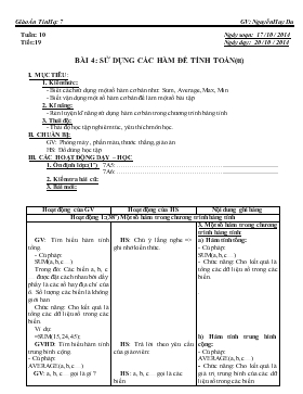 Giáo án Tin học 7 - Tiết 19: Sử dụng các hàm để tính toán