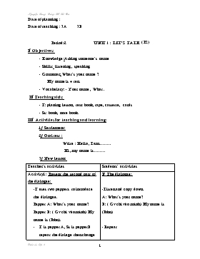 Bài giảng Lớp 3 - Môn Tiếng Anh - Period: 2 - Unit 1 : Let’s talk (tiếp)