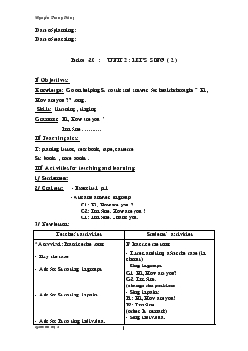 Bài giảng Lớp 3 - Môn Tiếng Anh - Period 20 : Unit 2 : Let’s sing