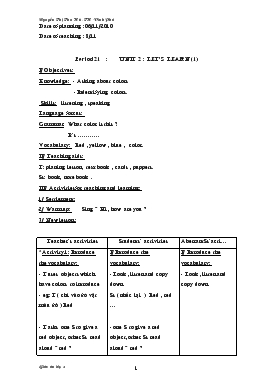 Bài giảng Lớp 3 - Môn Tiếng Anh - Period 21 : Unit 2 : Let’s learn (tiếp theo)