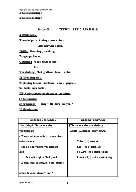 Bài giảng Lớp 3 - Môn Tiếng Anh - Period 21 : Unit 2 : Let’s learn