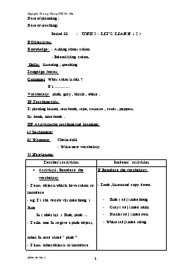 Bài giảng Lớp 3 - Môn Tiếng Anh - Period 22 : Unit 2 : Let’s learn