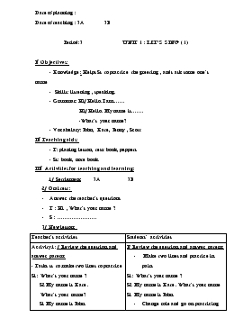 Bài giảng Lớp 3 - Môn Tiếng Anh - Period: 3 - Unit 1 : Let’s sing (tiếp)