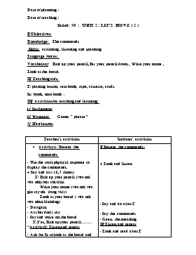 Bài giảng Lớp 3 - Môn Tiếng Anh - Period: 30 : Unit 2 : Let’s move