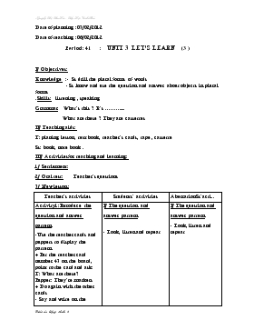 Bài giảng Lớp 3 - Môn Tiếng Anh - Period: 41 : Unit 3: Let’s learn