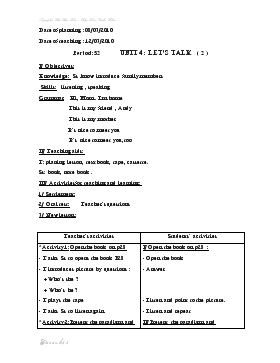 Bài giảng Lớp 3 - Môn Tiếng Anh - Period: 52 - Unit 4 : Let’s talk