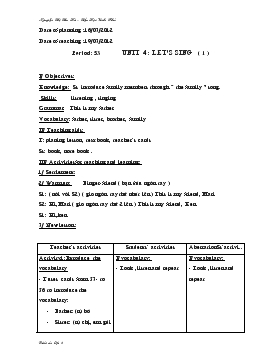 Bài giảng Lớp 3 - Môn Tiếng Anh - Period: 53 - Unit 4 : Let’s sing (tiếp)