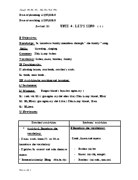 Bài giảng Lớp 3 - Môn Tiếng Anh - Period: 53 - Unit 4 : Let’s sing