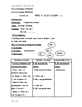 Bài giảng Lớp 3 - Môn Tiếng Anh - Period: 56 - Unit 4 : Let’s learn (tiếp)