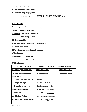 Bài giảng Lớp 3 - Môn Tiếng Anh - Period: 58 - Unit 4 : Let’s learn (tiếp)