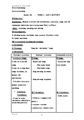 Bài giảng Lớp 3 - Môn Tiếng Anh - Period: 66 : Unit 4 : Let’s review