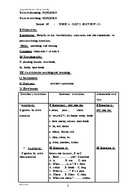 Bài giảng Lớp 3 - Môn Tiếng Anh - Period: 67 : Unit 4 : Let’s review