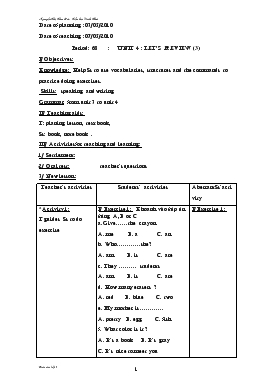 Bài giảng Lớp 3 - Môn Tiếng Anh - Period: 68 : Unit 4 : Let’s review