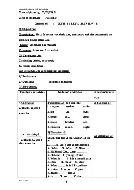 Bài giảng Lớp 3 - Môn Tiếng Anh - Period: 69 : Unit 4 : Let’s review