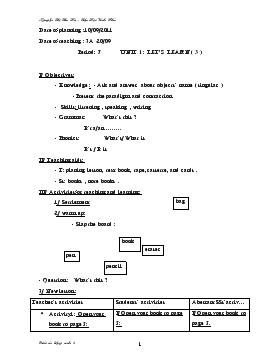 Bài giảng Lớp 3 - Môn Tiếng Anh - Period: 7 - Unit 1 : Let’s learn