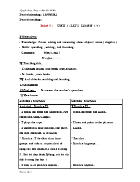 Bài giảng Lớp 3 - Môn Tiếng Anh - Period 8 : Unit 1 : Let’s learn (tiếp)