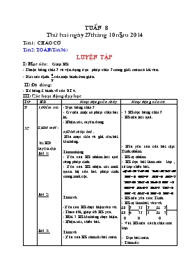 Bài giảng Lớp 3 - Môn Toán - Tuần 8 - Tiết 36 - Luyện tập