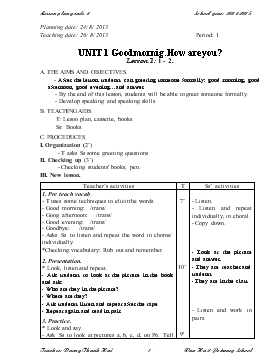 Bài giảng Lớp 4 - Môn Tiếng Anh - Unit 1 - Good mornig. How are you