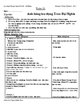 Bài giảng Lớp 4 - Môn Tiếng Việt - Tuần 21 - Tập đọc: Anh hùng lao động Trần Đại Nghĩa (tiết 1)