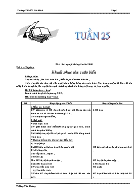 Bài giảng Lớp 4 - Môn Tiếng Việt - Tuần 25 - Tiết 1 – Tập đọc: Khuất phục tên cướp biển