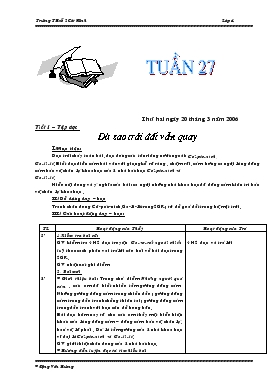 Bài giảng Lớp 4 - Môn Tiếng Việt - Tuần 27 - Tiết 1 – Tập đọc: Dù sao trái đất vẫn quay