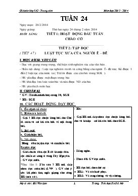 Bài giảng Lớp 5 - Môn Tiếng Việt - Tuần 24 - Tiết 2: Tập đọc ( tiết 47 ) - Luật tục xưa của người Ê – đê