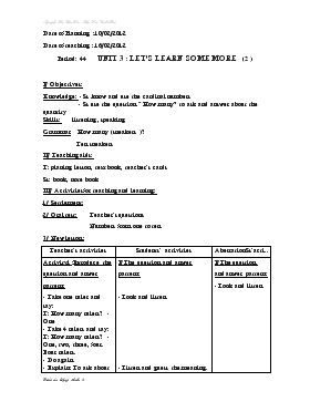 VPeriod: 44 - Unit 3 : Let’s learn some more (tiếp)