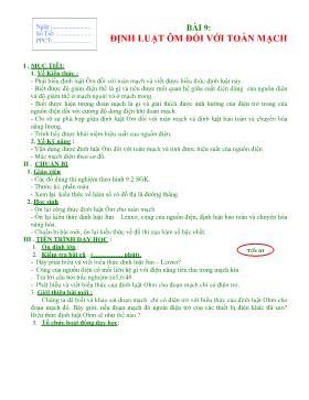 Giáo án Vật lý 11 bài 9: Định luật Ôm đối với toàn mạch