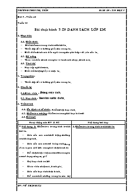 Giáo án Tin lớp 7 tiết 43: Bài thực hành 7 in danh sách lớp em