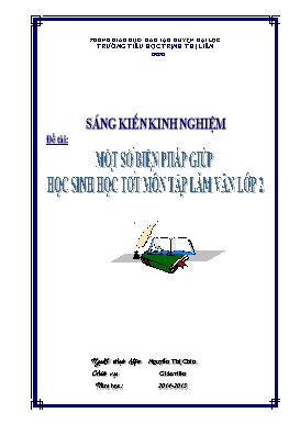 Sáng kiến kinh nghiệm Một số biện pháp giúp học sinh học tốt môn Tập làm văn lớp 2